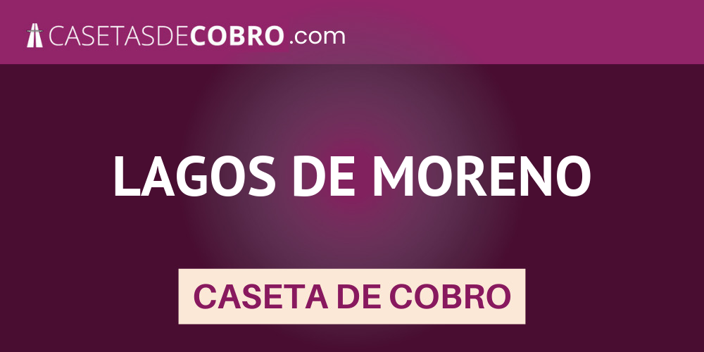 LAGOS DE MORENO