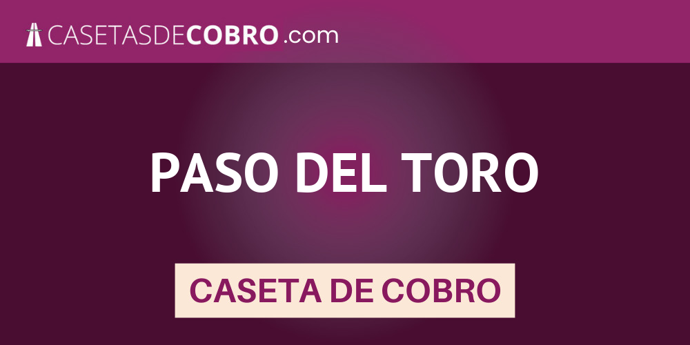 PASO DEL TORO