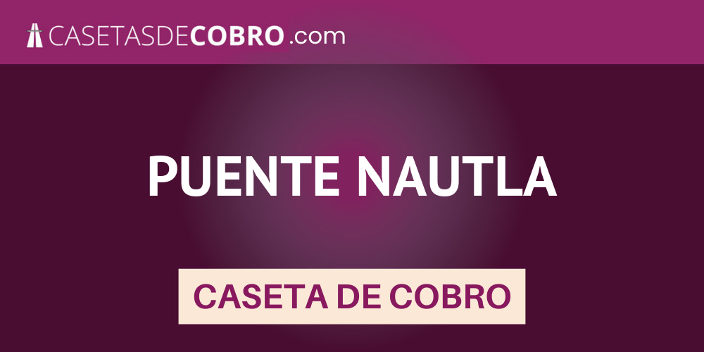 PUENTE NAUTLA