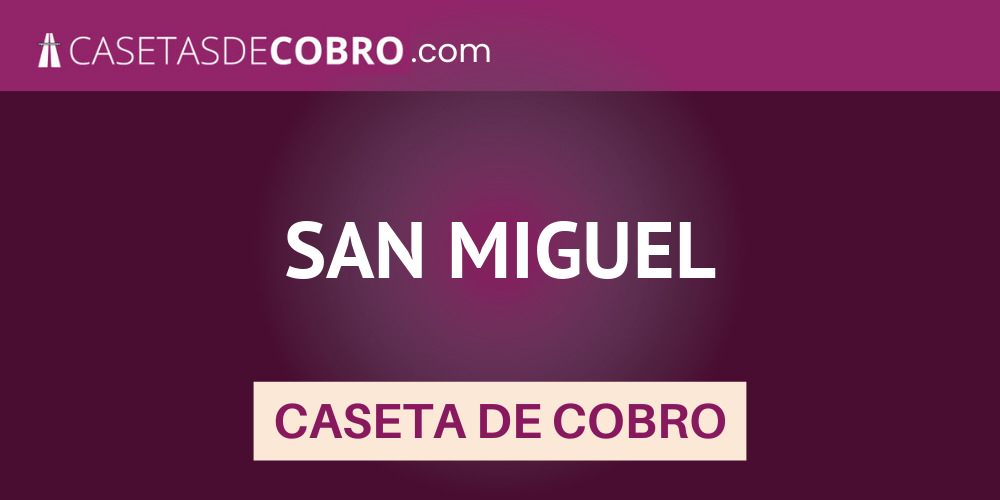 SAN MIGUEL