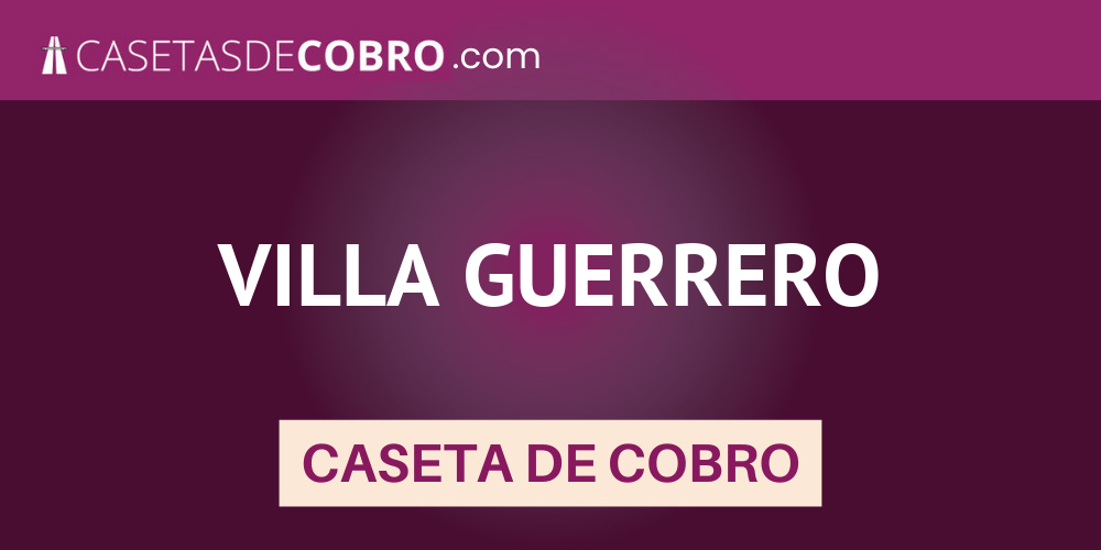 VILLA GUERRERO